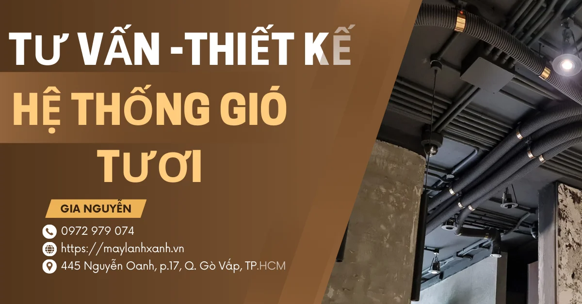 Dịch vụ tư vấn thiết kế hệ thống gió tươi