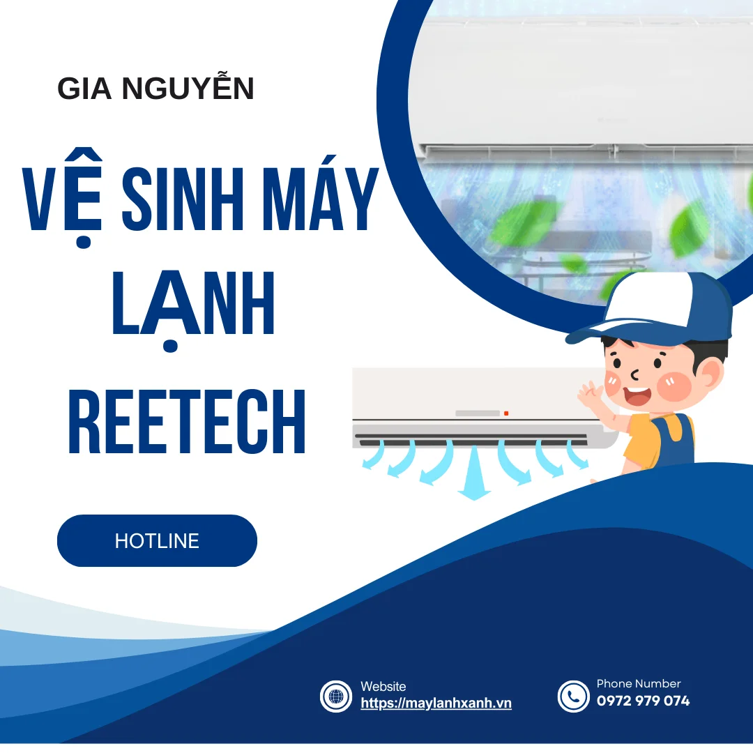 Dịch vụ vệ sinh máy lạnh REETECH của công ty Gia Nguyễn