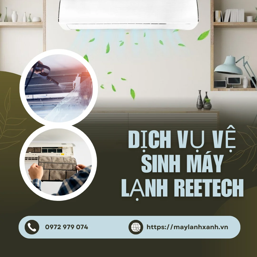 Dịch vụ vệ sinh máy lạnh REETECH của công ty Gia Nguyễn