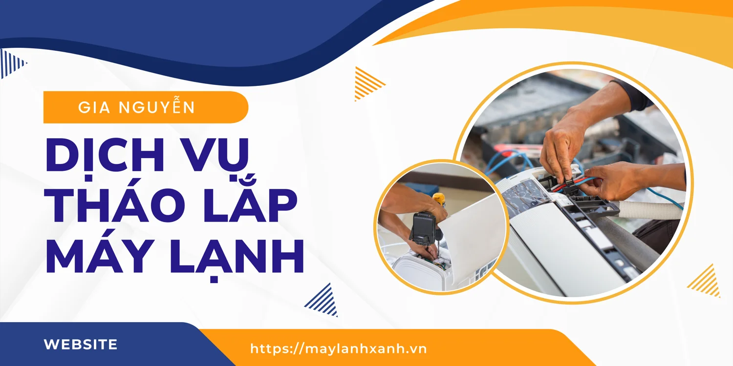 Dịch vụ tháo lắp máy lạnh của công ty Gia Nguyễn