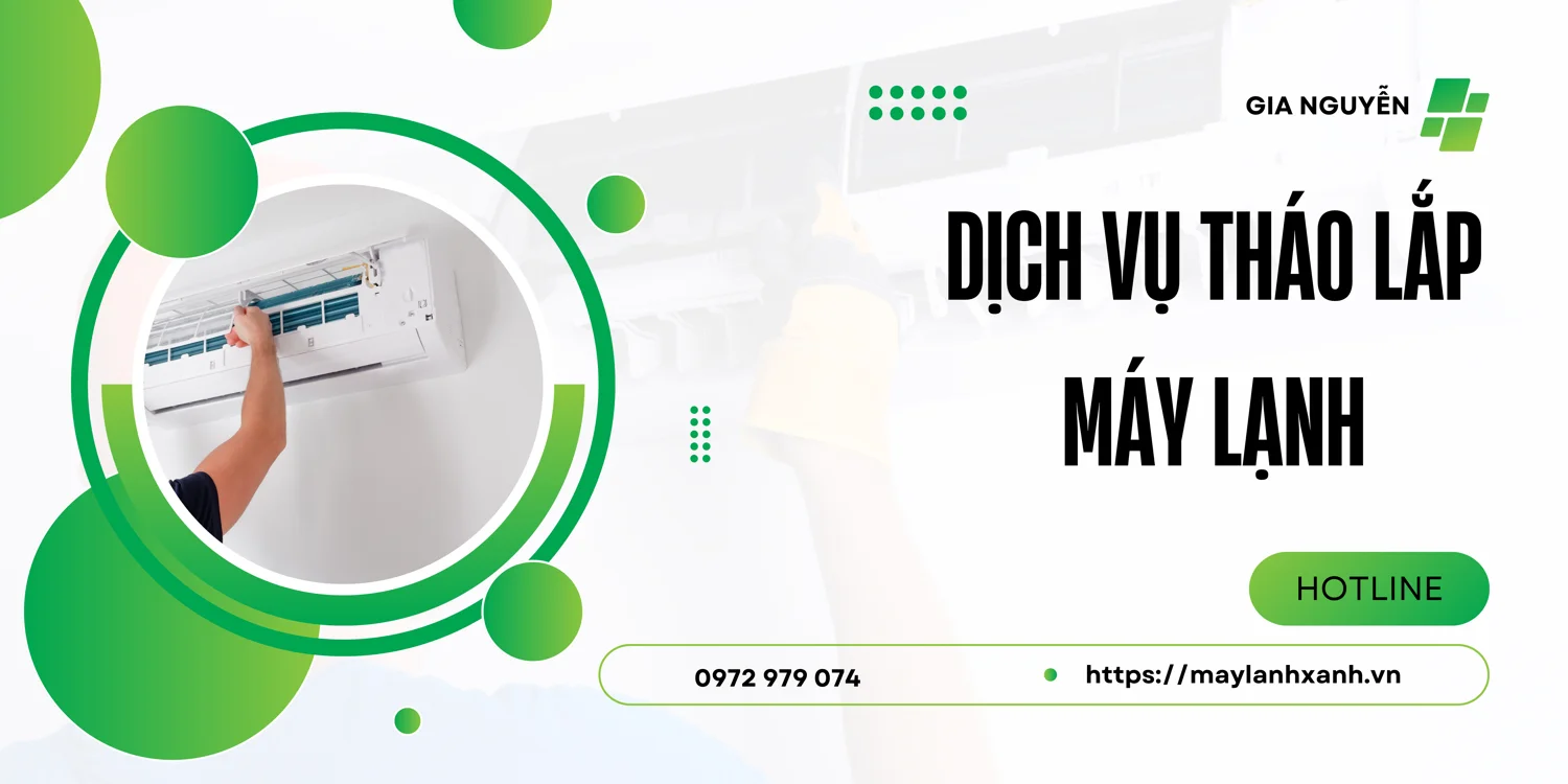 Dịch vụ tháo lắp máy lạnh của công ty Gia Nguyễn