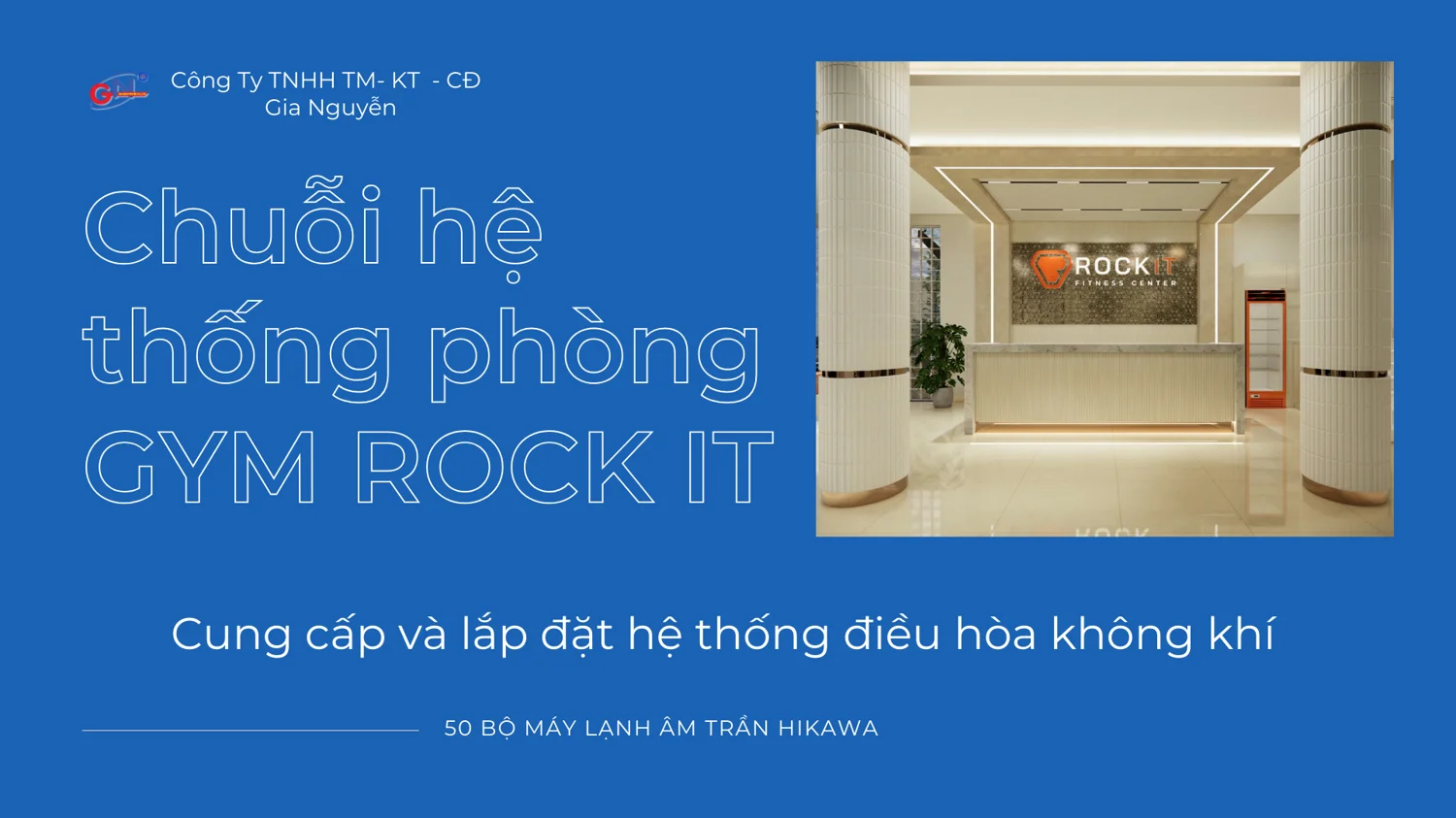 Công Trình Hệ Thống Điều Hòa Không Khí Tại Chuỗi Phòng Gym ROCK IT