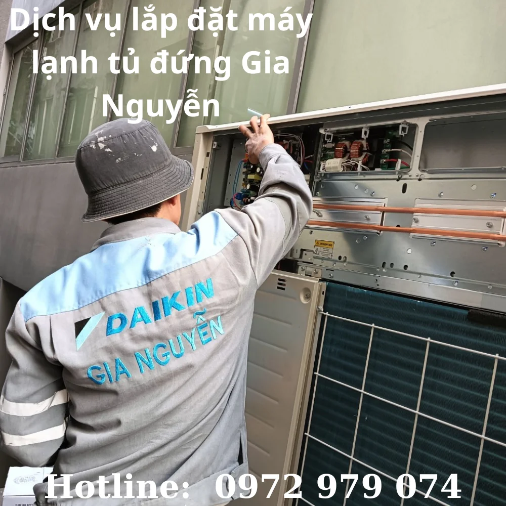 Dịch vụ lắp đặt máy lạnh tủ đứng Gia Nguyễn