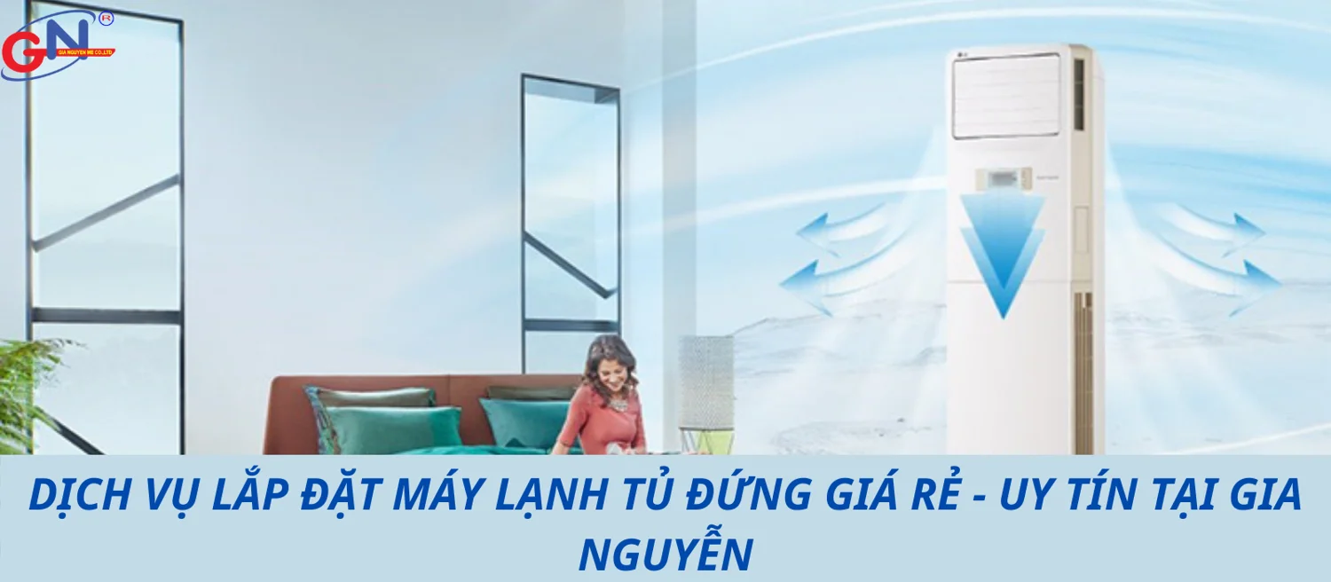 Máy lạnh tủ đứng công ty Gia Nguyễn