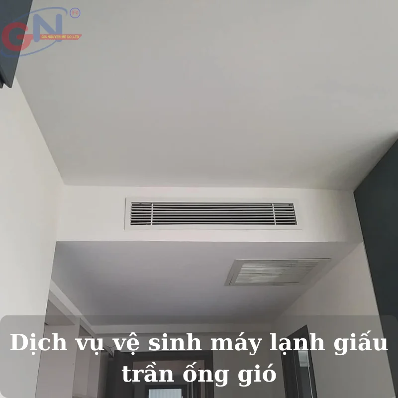 Dịch vụ vệ sinh máy lạnh giấu trần ống gió