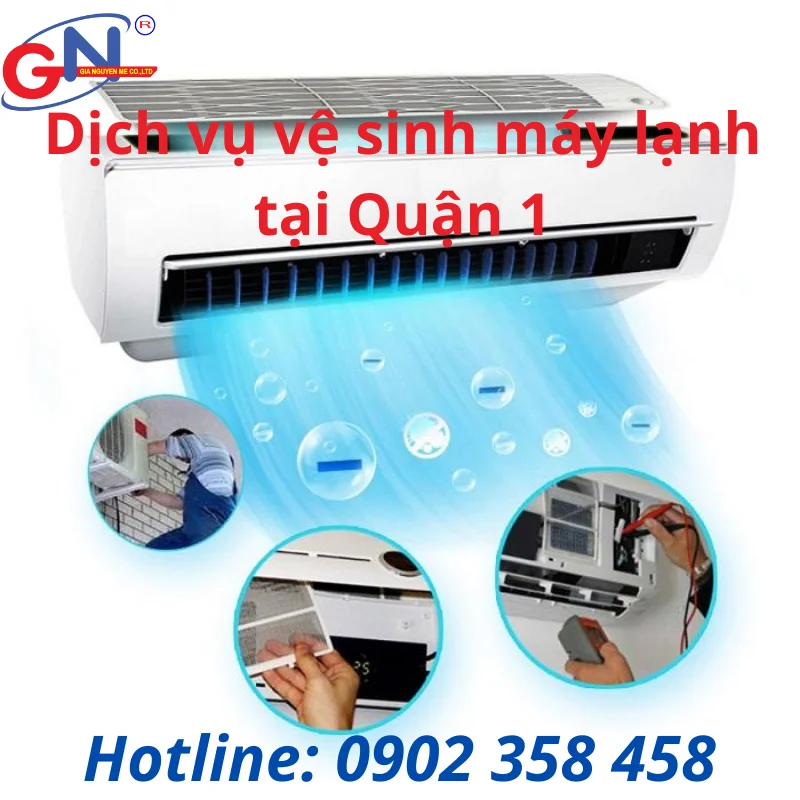 Dịch vụ vệ sinh máy lạnh Quận 1