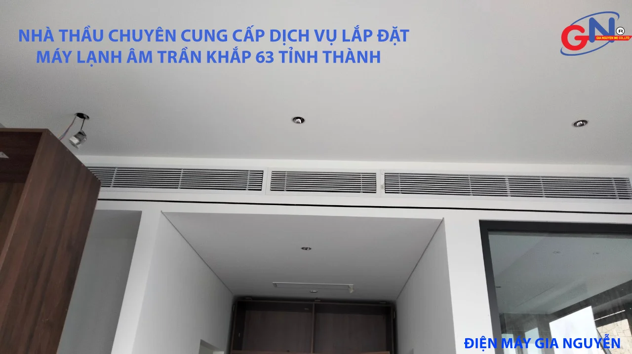 Máy lạnh âm trần của điện máy Gia Nguyễn