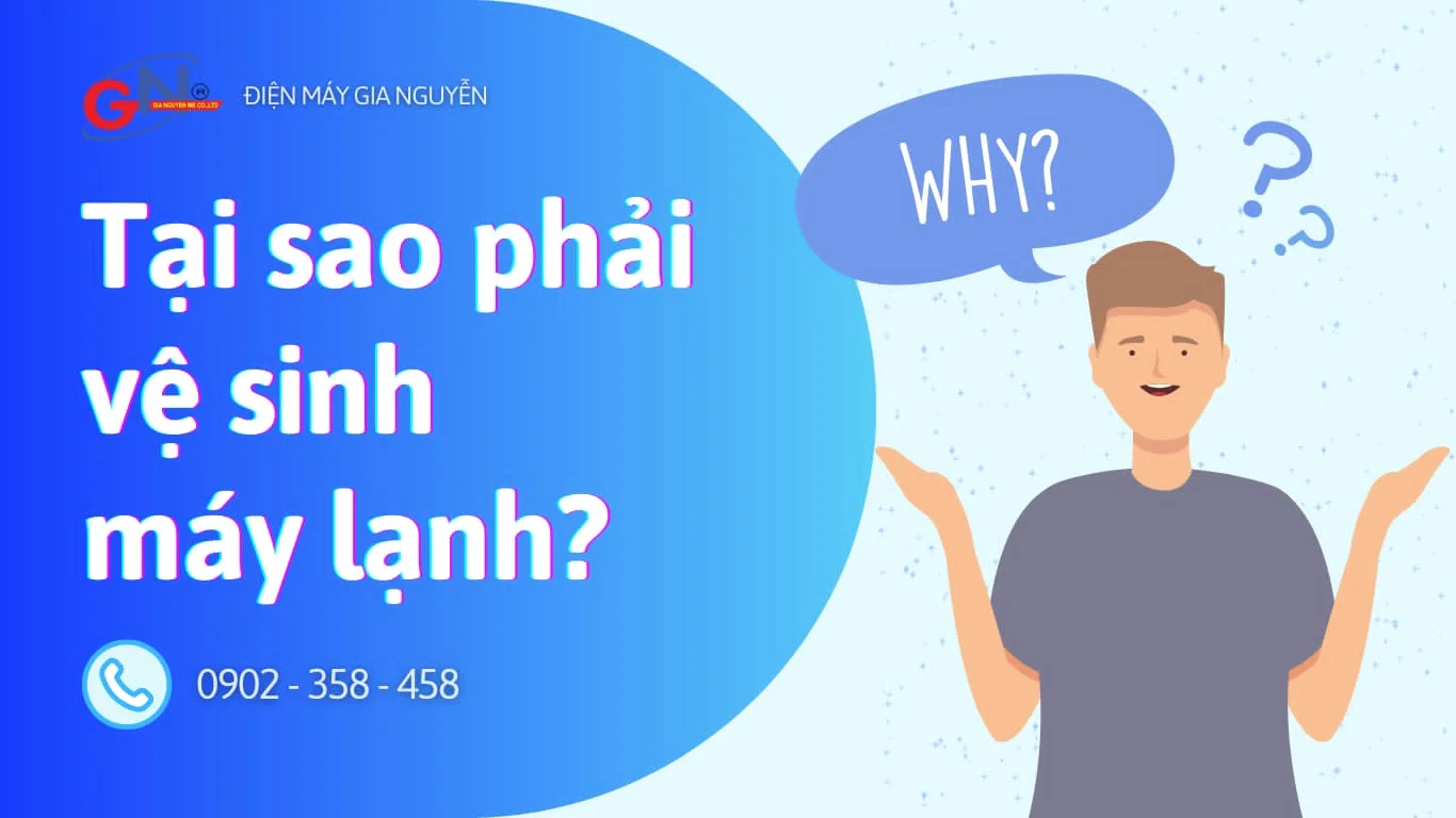 Tại sao phải vệ sinh máy lạnh